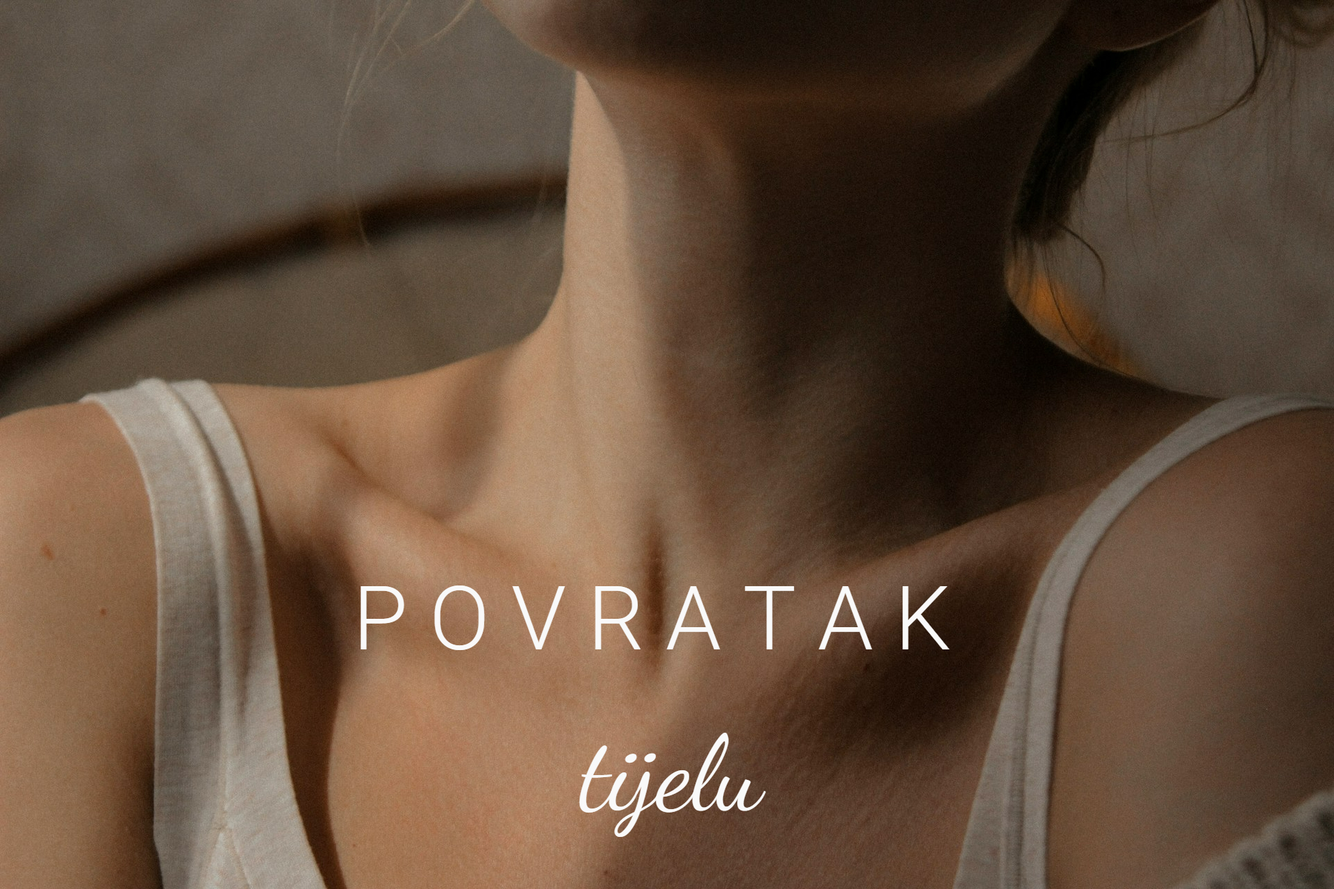 POVRATAK TIJELU – online radionica u trajanju od tri mjeseca – 13. ožujka 2025.